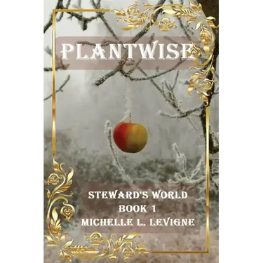 Plantwise: Steward's World Book 1