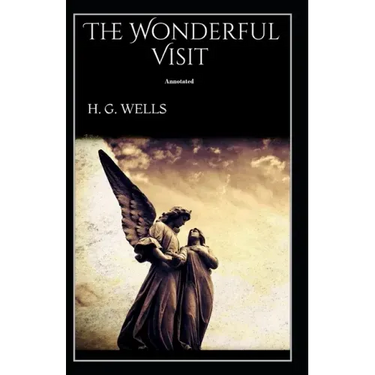 The Wonderful Visit Annotated