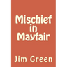 Mischief in Mayfair