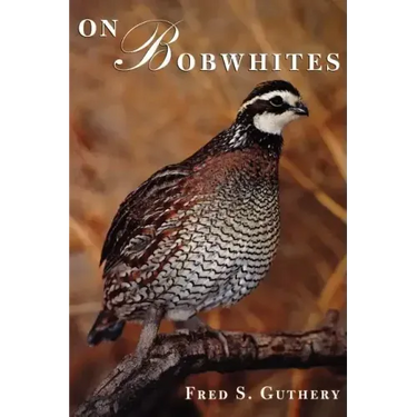 On Bobwhites: Volume 27