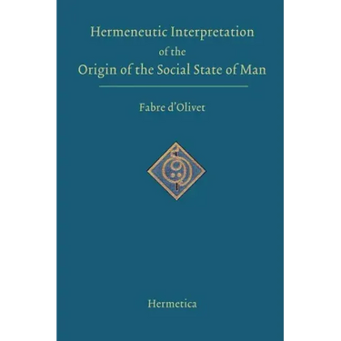 Hermeneutic Interpretation of the Origin of the Social State of Man