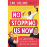 No Stopping Us Now: The Adventures of Older Women in American History