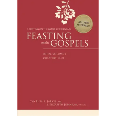 Feasting on the Gospels--John, Volume 2: A Feasting on the Word Commentary