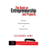 The Book on Entrepreneurship and Property: The Guide to Successful Entrepreneurship and Property Investment