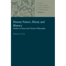 Human Nature, Ritual, and History: Studies in Xunzi and Chinese Philosophy