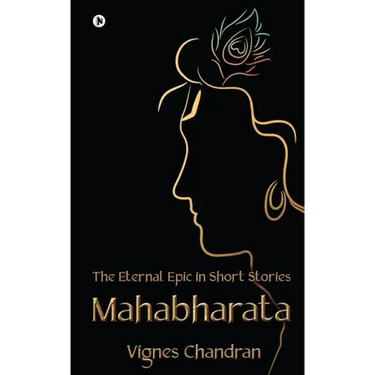 Mahabharata: The Eternal Epic in Short Stories