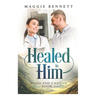 Healed in Him
