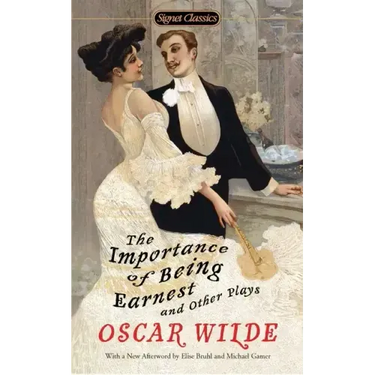 The Importance of Being Earnest and Other Plays