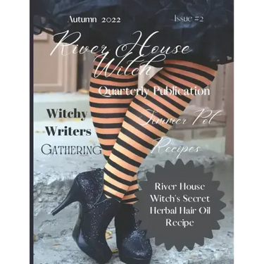 River House Witch Quarterly Publication Autumn 2022: Issue #2