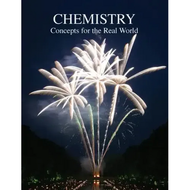 Chemistry Concepts for the Real World