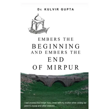 Embers the Beginning and Embers the End of Mirpur