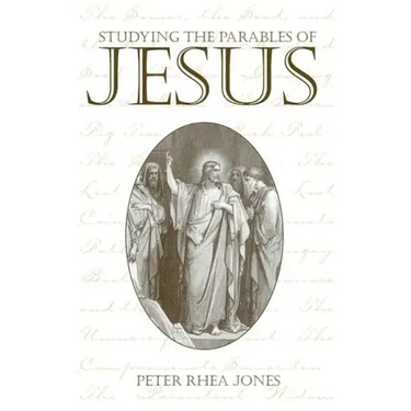 Studying the Parables of Jesus