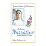 A Rosary Narrative for Meditation