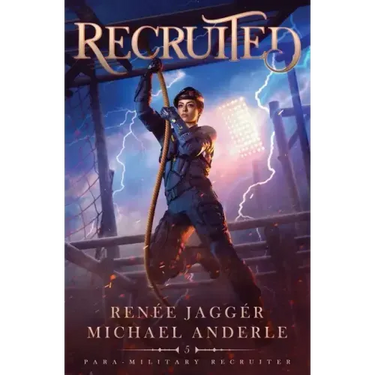 Recruited: Para-Military Recruiter Book 5