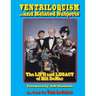Ventriloquism... and Related Subjects: The Life and Legacy of Bill DeMar
