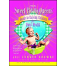 The Sweet Potato Queens' Guide to Raising Children for Fun and Profit