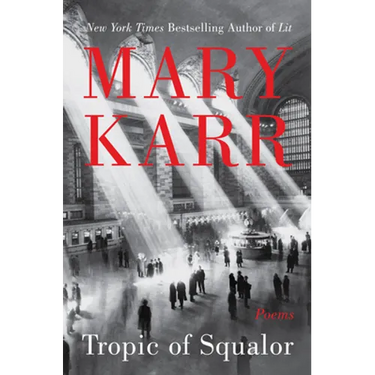 Tropic of Squalor: Poems