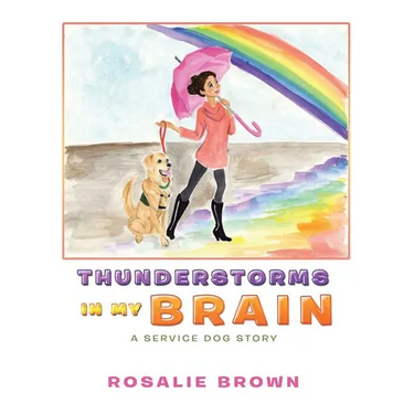 Thunderstorms in My Brain: A Service Dog Story