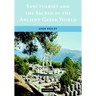 Sanctuaries and the Sacred in the Ancient Greek World