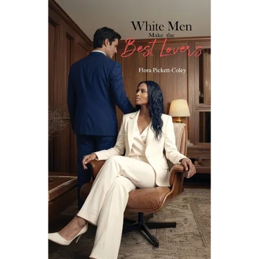 White Men Make the Best Lovers
