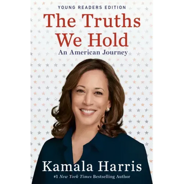 The Truths We Hold: An American Journey (Young Readers Edition)