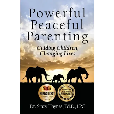 Powerful Peaceful Parenting: Guiding Children, Changing Lives