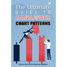 The Ultimate Guide to Candlestick Chart Patterns