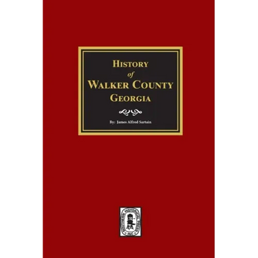 History of Walker County, Georgia.