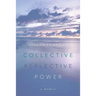 Collective Reflective Power: A Memoir