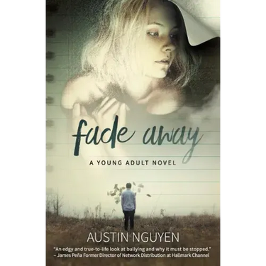 Fade Away: A Young Adult Novel