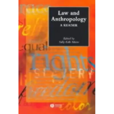 Law and Anthropology: A Reader