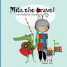 Milo, the brave: I'm ready for school!