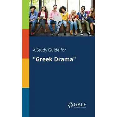 A Study Guide for "Greek Drama"