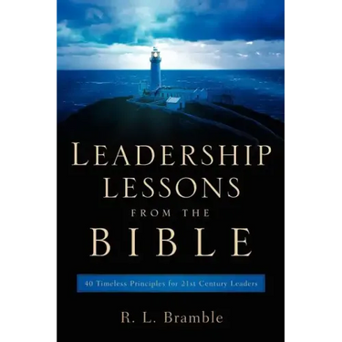 Leadership Lessons From The Bible