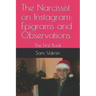 The Narcissist on Instagram: Epigrams and Observations: The First Book