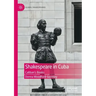 Shakespeare in Cuba: Caliban's Books