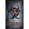 Concealed: Virus, Part 1