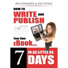 How to Write and Publish Your Own eBook in as Little as 7 Days