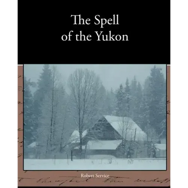 The Spell of the Yukon