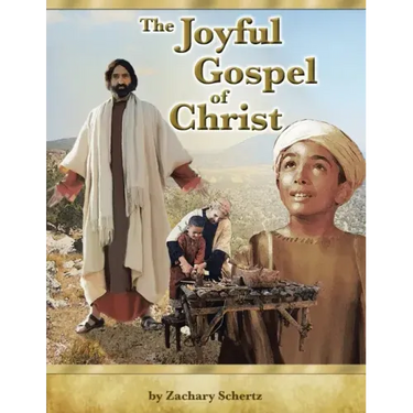 The Joyful Gospel of Christ