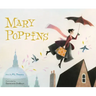 Mary Poppins: The Collectible Picture Book