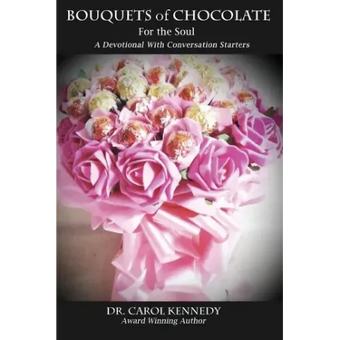 Bouquets of Chocolate for the Soul: A Devotional with Conversation Starters