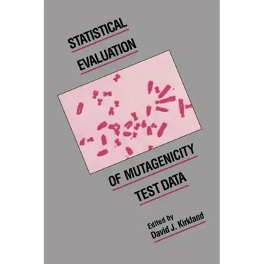 Statistical Evaluation of Mutagenicity Test Data