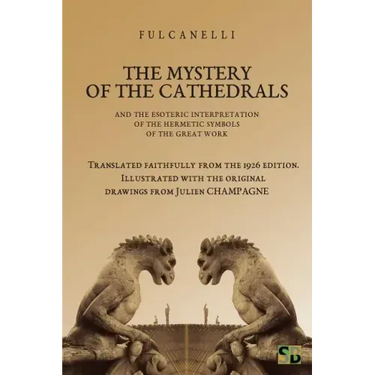 The Mystery of the Cathedrals