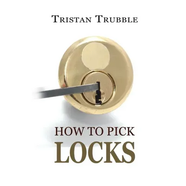 How to Pick Locks