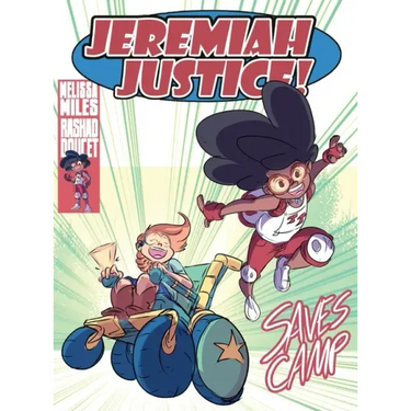 Jeremiah Justice Saves Camp!