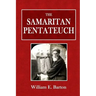 The Samaritan Pentateuch