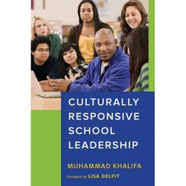 Culturally Responsive School Leadership