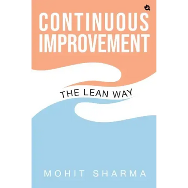 The Lean Way: Continuous Improvement