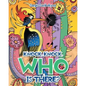 Knock, Knock, Who is there?